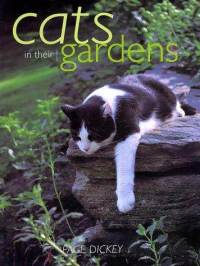 Cats in Their Gardens by Page Dickey